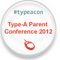 Type A Parent Conference 2012