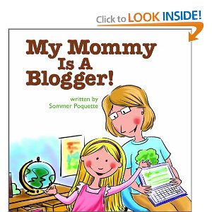 My Mommy is a Blogger Book